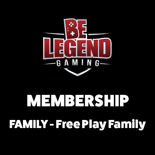 BE LEGEND GAMING | Membership - Family - Free Play Family